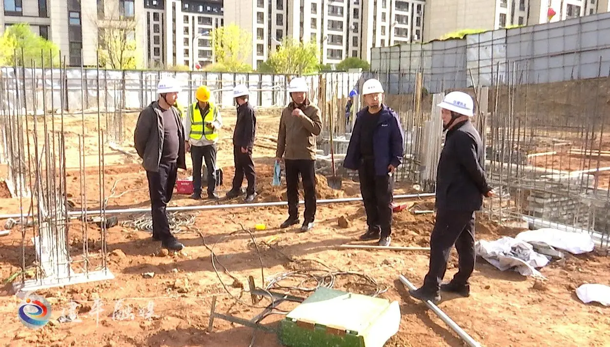 建平县全面排查在建项目 守牢安全生产底线
